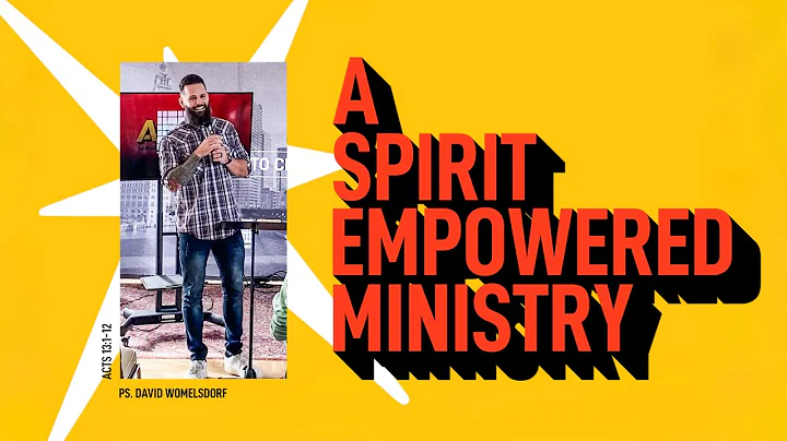 David Womelsdorf - A SPIRIT EMPOWERED MINISTRY | A...