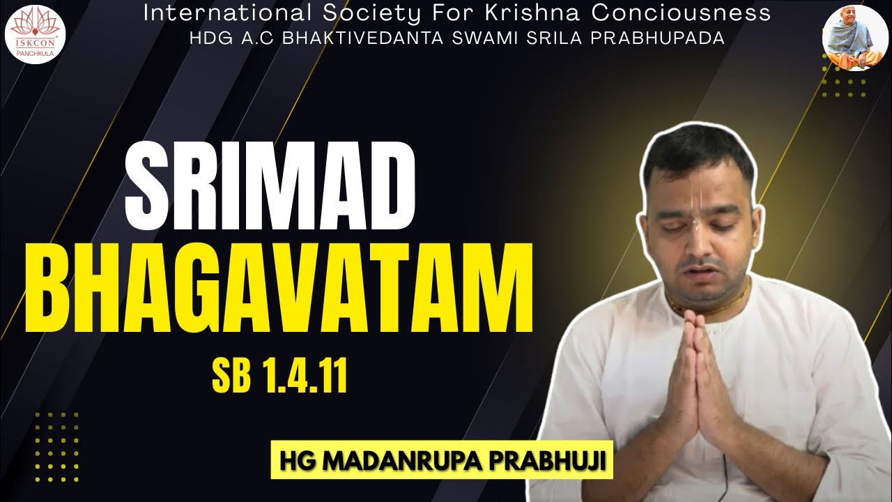 SB 1.4.11 || SB Detailed Study Lecture-146 || HG Madanrupa Prabhuji || ISKCON PANCHKULA