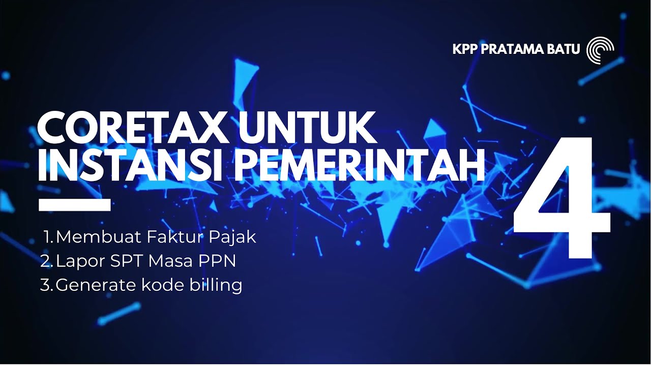4 Coretax Instansi Pemerintah Cek Faktur Pajak Dan Lapor SPT Masa 4 Coretax Instansi Pemerintah Cek Faktur Pajak Dan Lapor Spt Masa