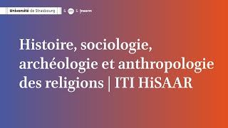 ITI Histoire, sociologie, archéologie et anthropologie des religions | HiSAAR