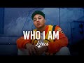 Bmike - who i am (lyrics)