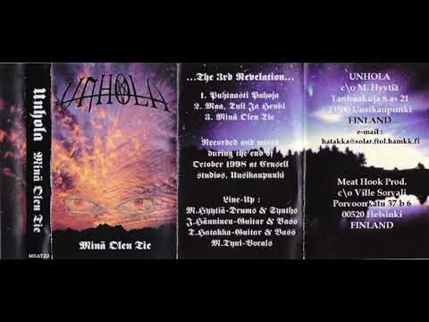 Unhola — Unhola - Minä olen tie (FULL DEMO)