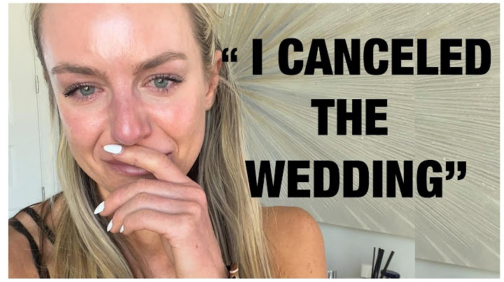 My Fiance Canceled Our Wedding 💔- Posted May 12, 2022