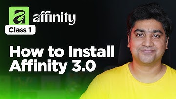 How to Install Affinity 3.0 - Class 1