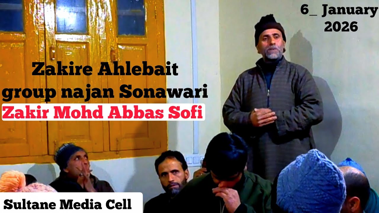 Kashmiri Marsiya || Zakir Mohd Abbas Sofi || 6 jan.2026