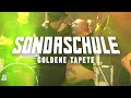 SONDASCHULE - Goldene Tapete (Akustisch & Live 24/25)