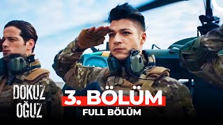 Dokuz Oğuz 3 Bölüm Türk Askeri Pes Etmez