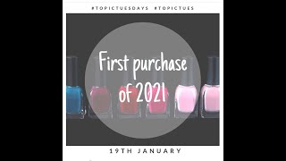 Topic Tuesday Catch Up | First Purchase Of 2021 @georgesnails83