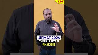JIPMAT 2026: Overall Exam Analysis #shots #jipmat2026