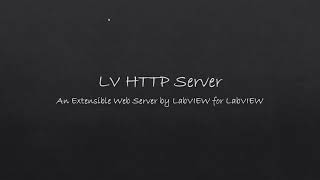 LV HTTP Server Introduction - Request for Feedback!