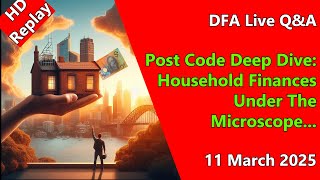 DFA Live Q&A HD Replay: Post Code Deep Dive: Household Finances Under The Microscope...