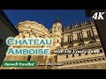 Ref:DGLSi_4y1j4 Chateau amboise with leonardo da vinci tomb, loire valley - france 4k
