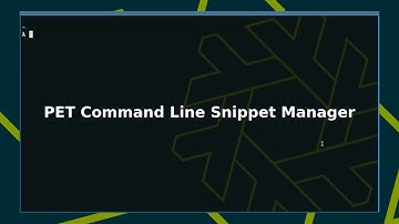 Manage Linux Command Line snippets with PET