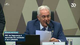 CCJ conclui votação da PEC da Segurança Pública, que segue para o Plenário