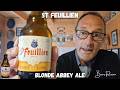 St Feuillien Blonde Ale Beer Review Brasserie St Feuillien