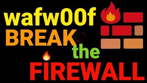 Web App Penetration Testing | Wafwoof Tutorial