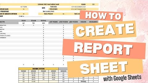 Master Google Sheets: Create School Report Sheets in Less Than 20 Minutes (Free Tutorial)