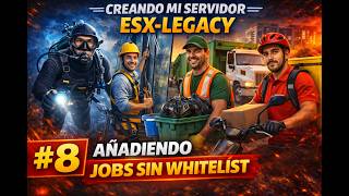 💻| #8 Creando un servidor desde 0 Jobs | esx-legacy