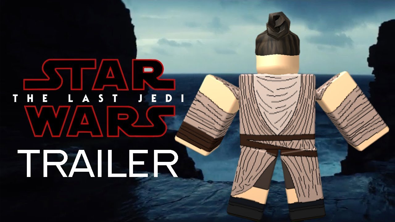 Star Wars The Last Jedi Roblox Trailer Youtube - star wars los ultimos jedi en roblox