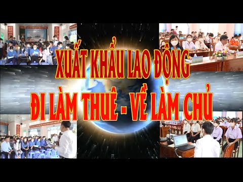 Cẩm nang: 9+ Công ty Xuất Khẩu Lao Động Tốt tại Hậu Giang và Lưu ý quan trọng