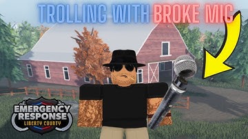 Trolling mods with a broken Microphone!