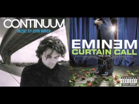 Dreaming With A Broken Heart - John Mayer (Vs. When I'm Gone - Eminem)