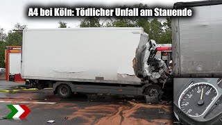 A4 bei Köln: Tödlicher Unfall am Stauende