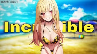 Nightcore - Incridible (Lyrics)_Monoir x Dharia Resimi