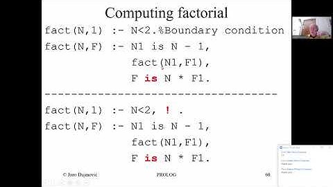 CSC600 10/14/20 | PROLOG Cut, Computing Factorial, Sample Programs, I/O, Overloading, Assert/Retract