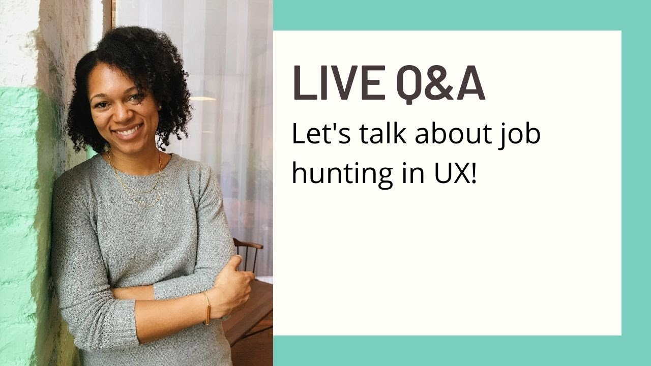 Live Ux Job Hunting Q A Youtube