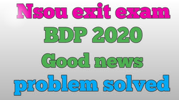 Nsou BDP exit examination 2020 server problem solved Good news 🙏🙏🙏🙏💐💐💐