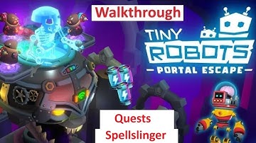 Tiny Robots Portal Escape Quest Spellslinger Use magic 3 times as Mystic Mech