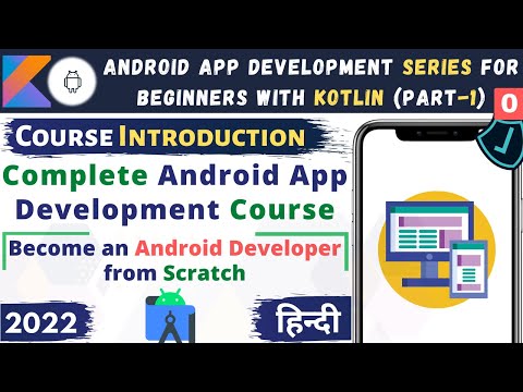 Android Development Course using Kotlin | Course Introduction | Hindi #0