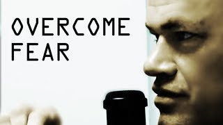 How to Overcome Fear and Be Brave  Jocko Willink