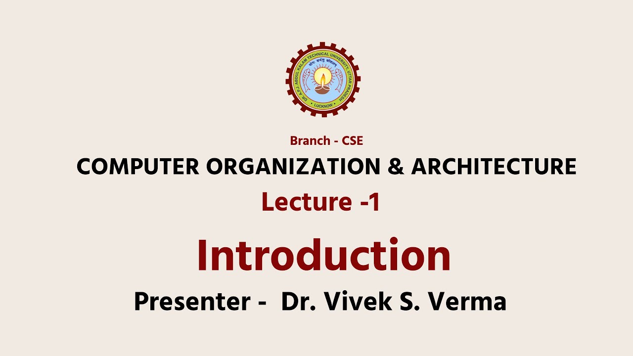 Computer Organization & Architecture | Introduction| AKTU ...