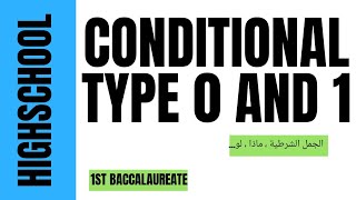 online lesson5: Conditional 0 and 1 - 1st Bac(درس بالدارجة)
