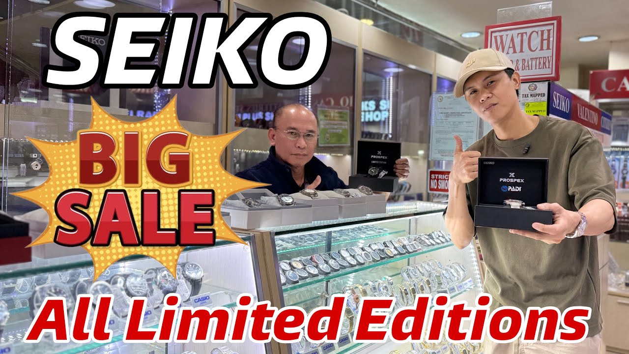 Big Sale SEIKO all Limited Editions Available here 