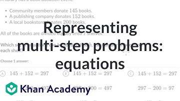 Representing multi-step problems: equations | 4th grade math (TX TEKS) | Khan Academy
