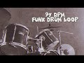 97 BPM Funk Rock Drums Backing Track
