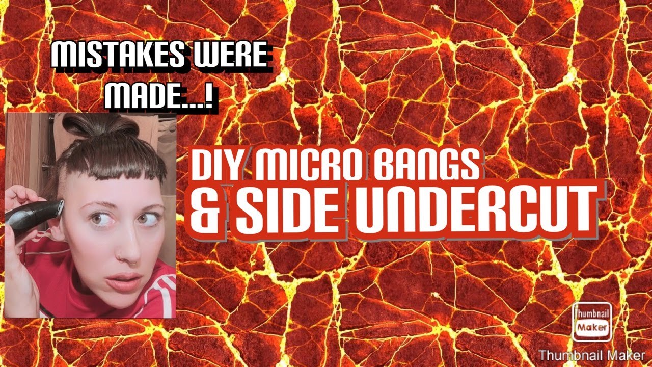 DIY shaving hair w/buzzers, adding more micro bangs & undercut on sides YouTube
