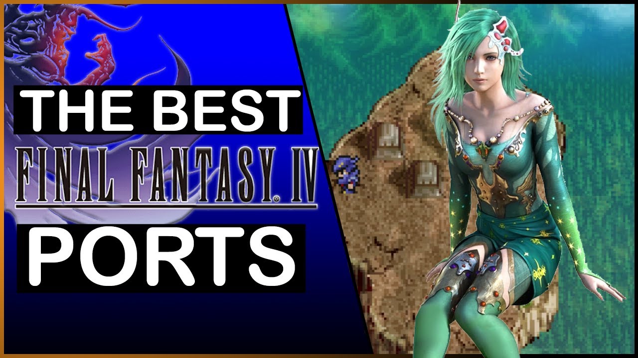 The Ports of Final Fantasy 4: Ranked