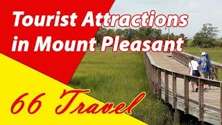 List 8 Tourist Attractions in Mount Pleasant, South Carolina | Travel to United States