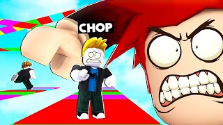 CHOP BECAME SUPER HUGE HULK AND KICKED ME ROBLOX