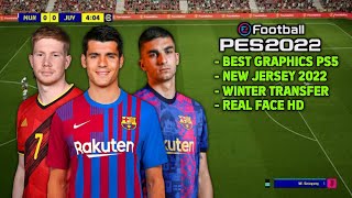 Efootball PES 2022 PPSSPP Android CV1.0 New Textures V3.1 , New Update Transfer & Real Face, Tatto