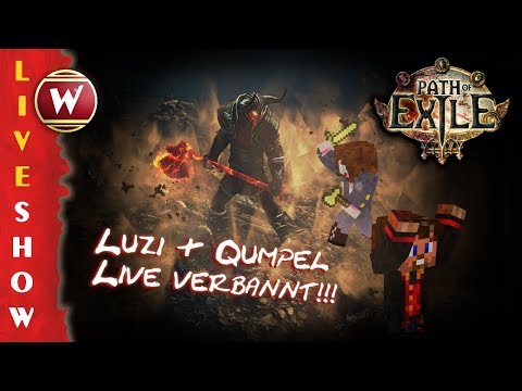 Path of Exile 🔴 Luzi & Qumpel auf dem Pfad der Verbannung - Live