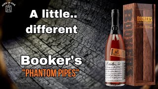Booker’s 2025-04 Phantom Pipes | Sitting With a Different Batch 🤔