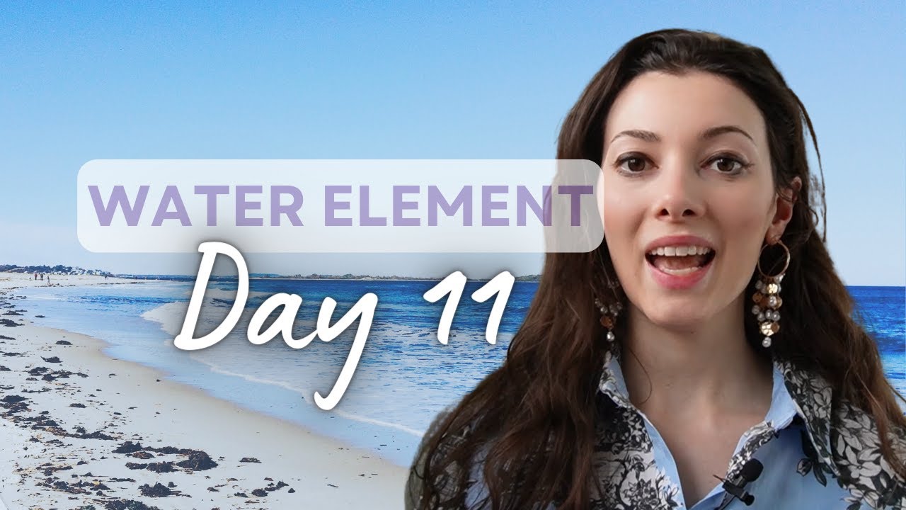 Day 11 Water Element Journaling 28 Day Elements Course YouTube