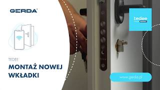 MONTAŻ NOWEJ WKŁADKI | tedee by GERDA
