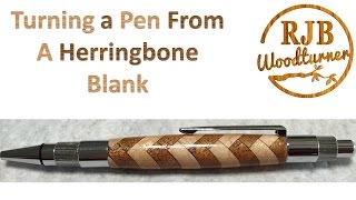 Turning a Stratus Click Pen From a Herringbone Blank