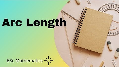 Arc length | Rectification | BSc Mathematics | Part-1